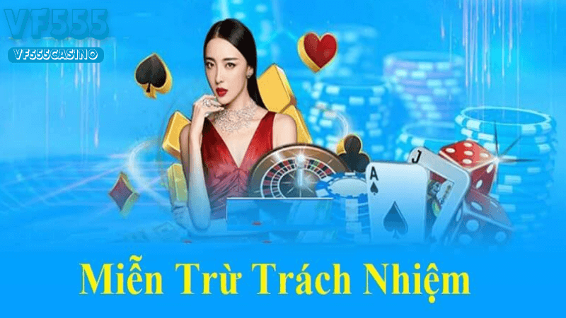 Miễn trừ trách nhiệm VF555